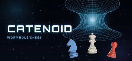 Catenoid - Wormhole Chess — Steam header