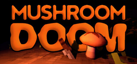 Mushroom Doom
