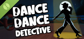 Dance Dance Detective Demo