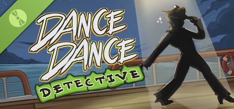 Dance Dance Detective Demo