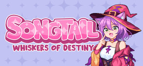 Songtail: Whiskers of Destiny