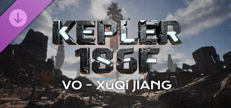 Kepler 186F - Voice Pack: XuQi Jiang