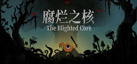 The Blighted Core