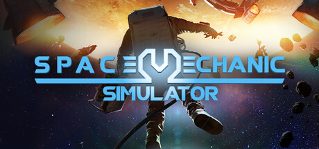 Space Mechanic Simulator