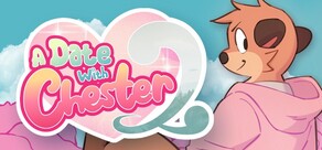 A Date With Chester 2