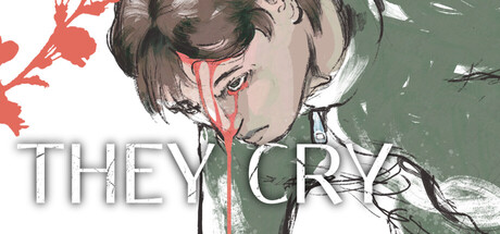 They Cry