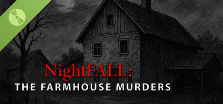 NIGHTFALL: The Farmhouse Murders