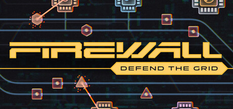 Firewall: Defend The Grid — Steam header