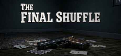 The Final Shuffle — Steam header