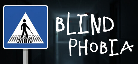 Blind Phobia — Steam header