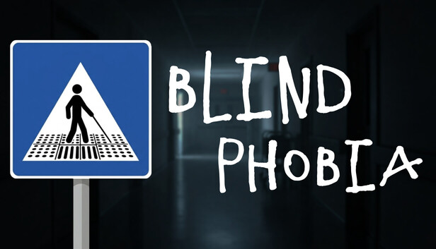 Blind Phobia