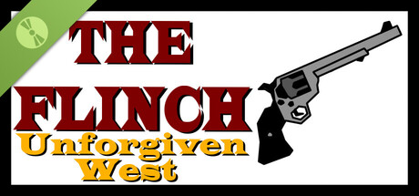 The Flinch: Unforgiven West Demo