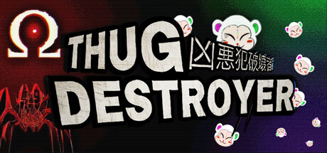 Thug Destroyer — Steam header
