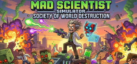 Mad Scientist Simulator – Society of World Destruction