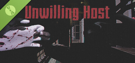 Unwilling Host Demo
