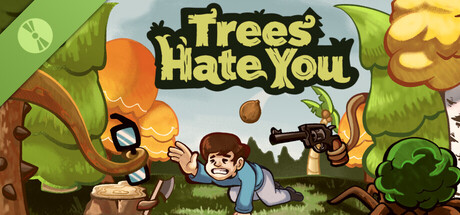 Trees Hate You Demo