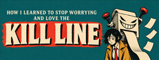 How I Learned to Stop Worrying and Love the Kill Line