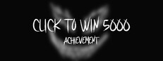 Click to win 5000 achievement