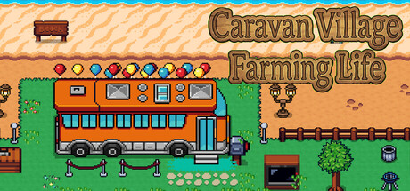Caravan Village: Farming Life — Steam header