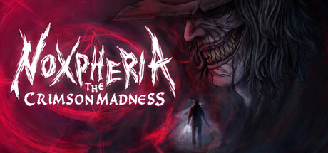 Noxpheria: The Crimson Madness