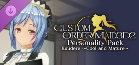 CUSTOM ORDER MAID 3D2 Personality Pack Kuudere ~Cool and Mature~