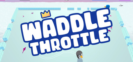 Waddle Throttle