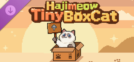 Hajimeow: Tiny Box Cat - Supporter Pack