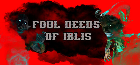 Foul Deeds of Iblis — Steam header
