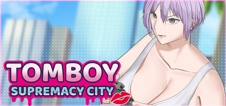Tomboy Supremacy City