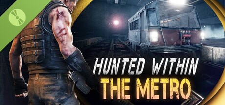 Hunted Within: The Metro Demo