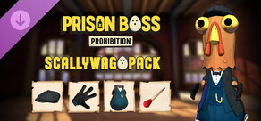 Prison Boss Prohibition - Scallywag Pack