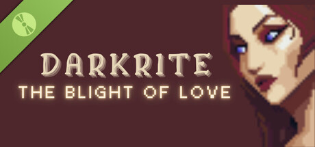 Darkrite: The Blight of Love Demo