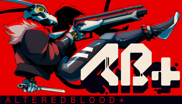 ALTEREDBLOOD+ [AB+]