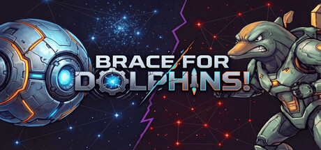 Brace for Dolphins!