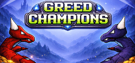 Greed Champions
