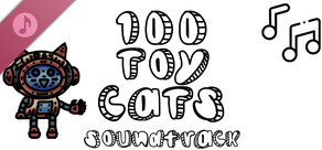 100 Toy Cats Soundtrack