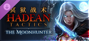 Hadean Tactics: Moonhunter DLC
