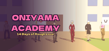 Oniyama Academy: 14 Days of Rough Love