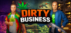 Dirty Business