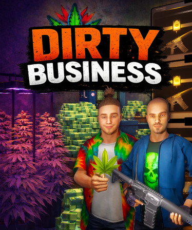 Dirty Business