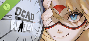 Dead Watch Demo