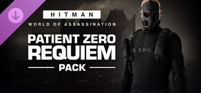 HITMAN WOA - Patient Zero Requiem Pack