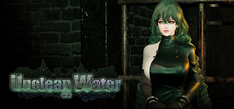 秽水/Unclean Water