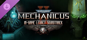 Warhammer 40,000: Mechanicus II – In-game Legacy Soundtrack