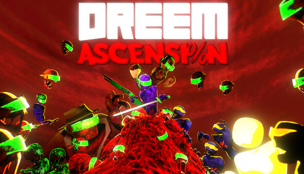 DreeM Ascension