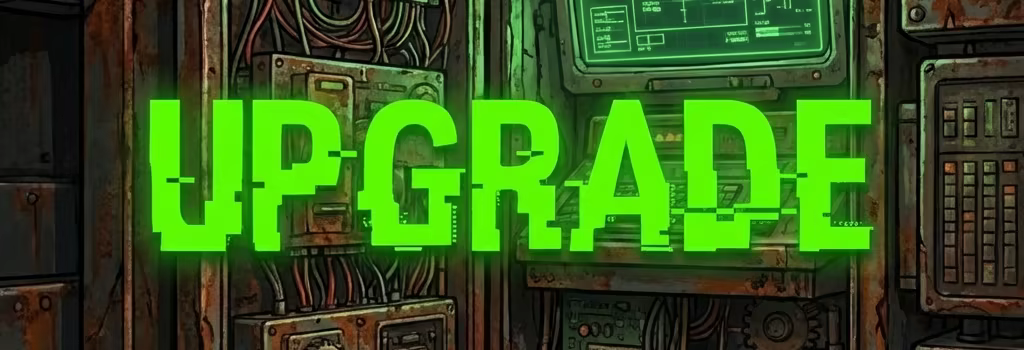 UPGRADE