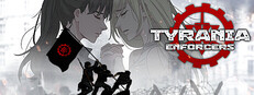 Tyrania Enforcers - Visual Novel