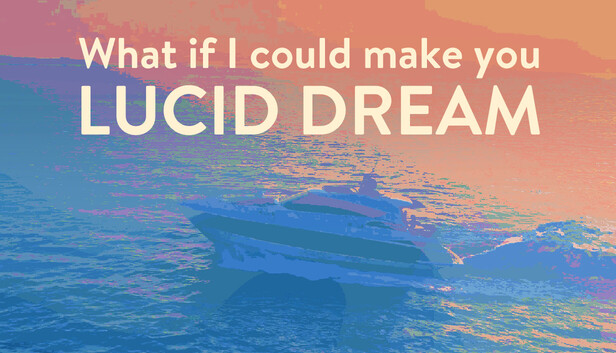 What if I could make you lucid dream?