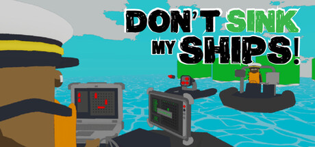 Don't Sink My Ships! — Steam header