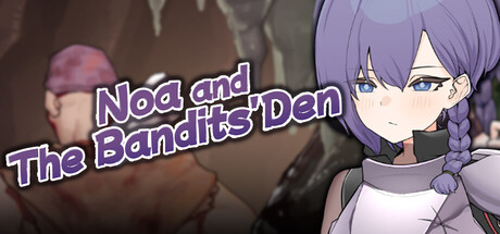 Noa and the Bandits' Den
